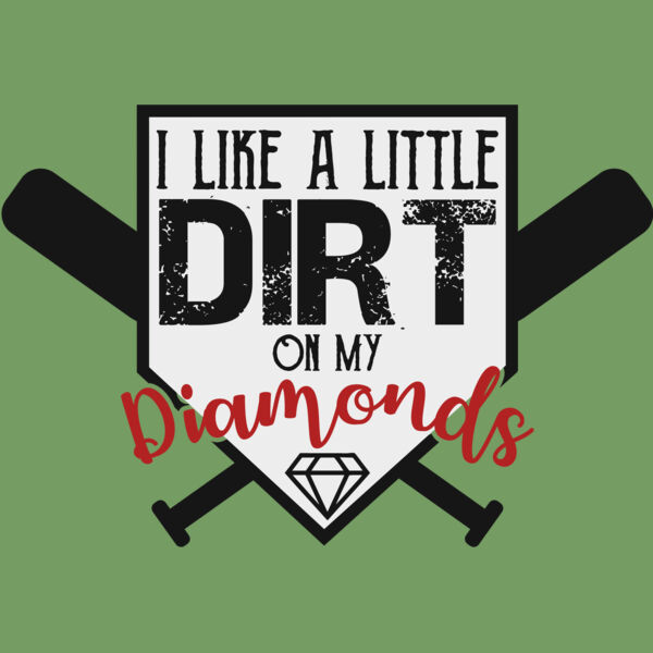 I like a little dirt on my diamonds Thumbnail