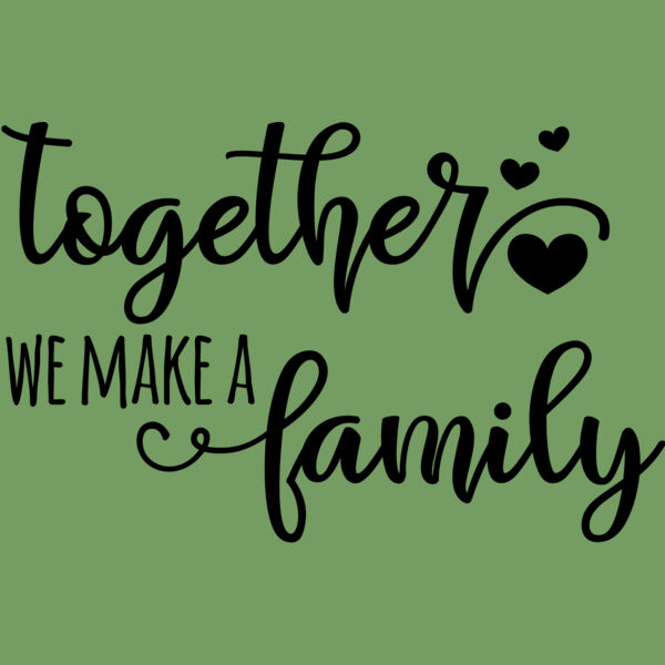 Together We Make A Family Thumbnail