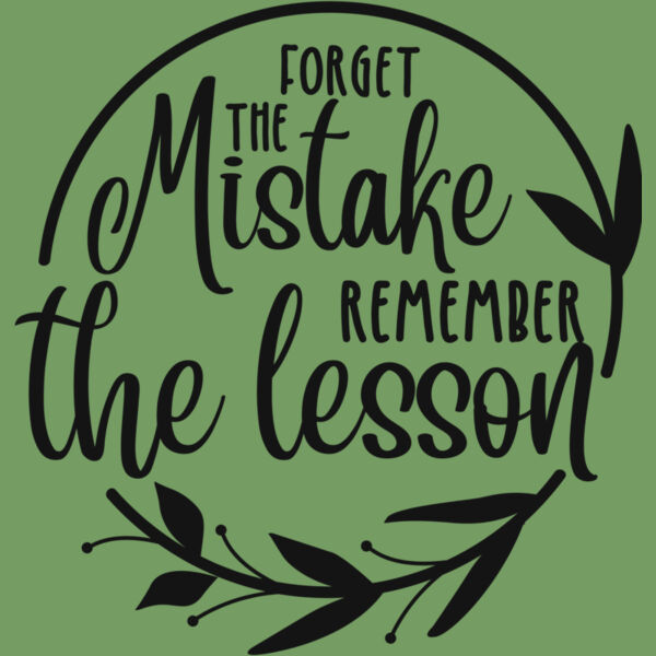 Forget the mistake remember the lesson Thumbnail