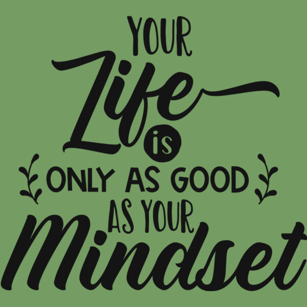 Your life is only as good as your mindset Thumbnail