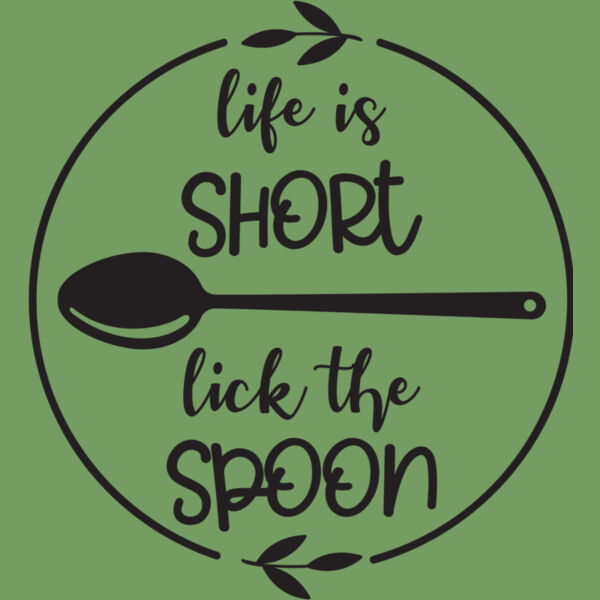 Life is short lick the spoon Thumbnail