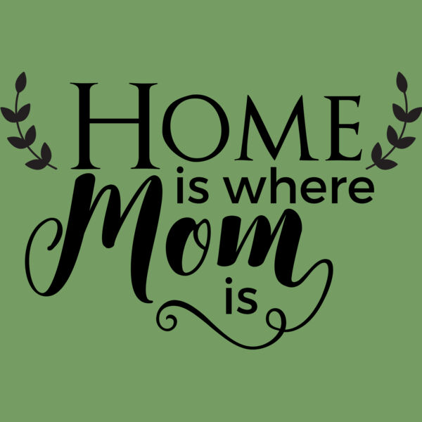 Home is where Mom is Thumbnail