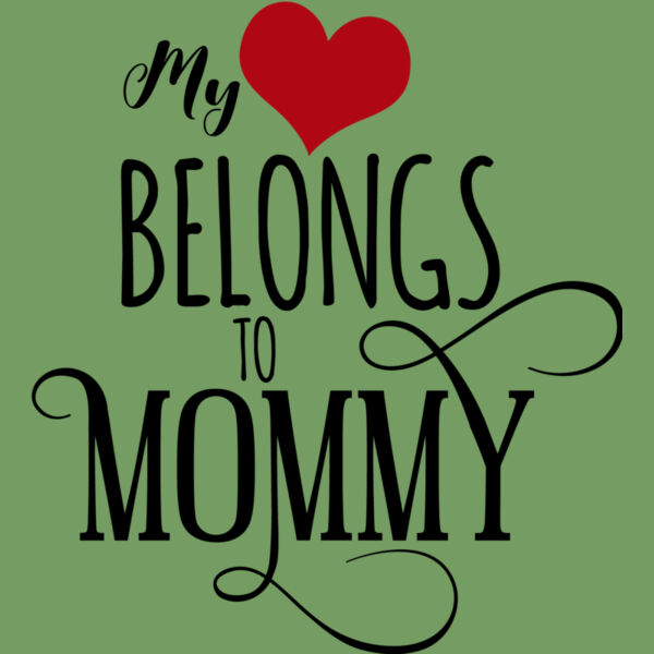 My Heart Belongs To Mommy Thumbnail