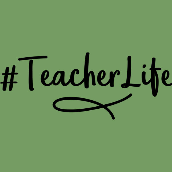 Hashtag TeacherLife  Thumbnail