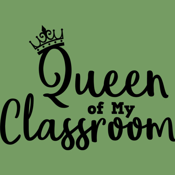 Queen of My Classroom Thumbnail