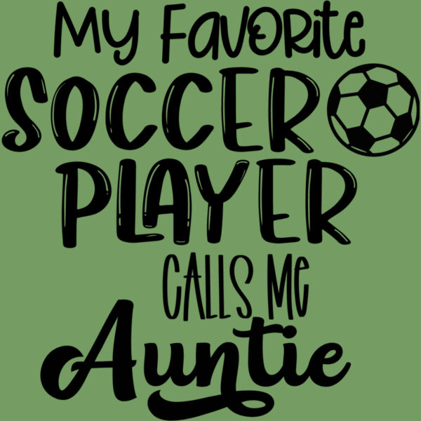 My Favorite Soccer Player Calls Me auntie Thumbnail