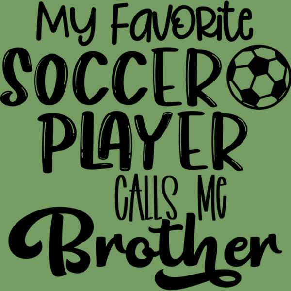 My Favorite Soccer Player Calls Me brother Thumbnail