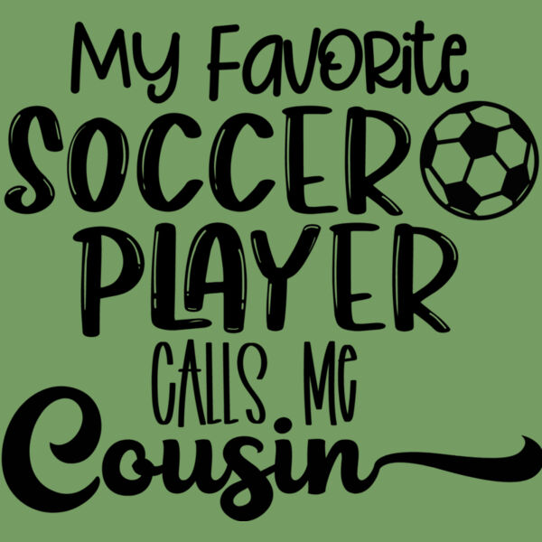 My Favorite Soccer Player Calls Me cousin Thumbnail