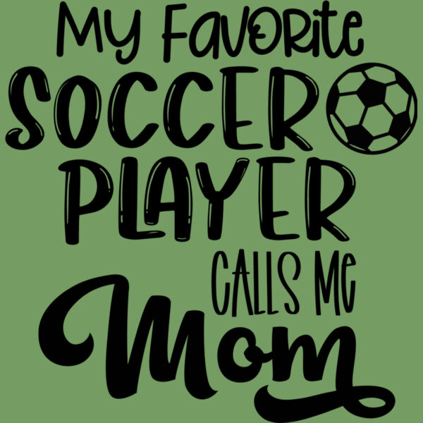 My Favorite Soccer Player Calls Me Mom Thumbnail