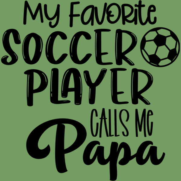 My Favorite Soccer Player Calls Me Papa Thumbnail