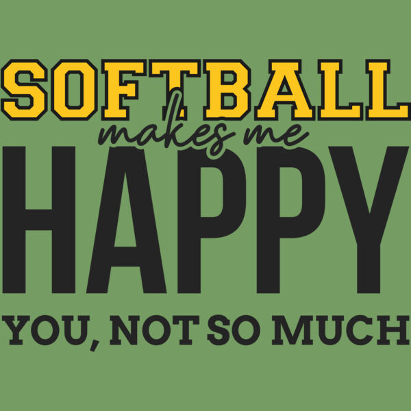 Softball makes me happy you not Thumbnail