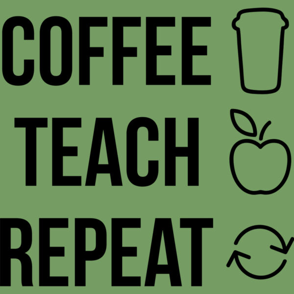 Coffee Teach Repeat Thumbnail