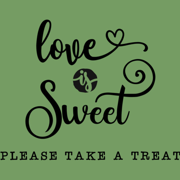 Love is Sweet Please Take a Treat Thumbnail
